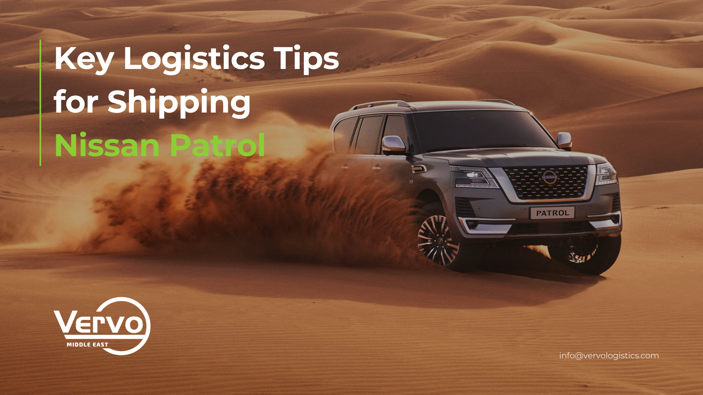 Key Logistics Tips for Shipping Nissan Patrol to the UAE and KSA by vervo middle east for car shipping services and logistics solutions in dubai 